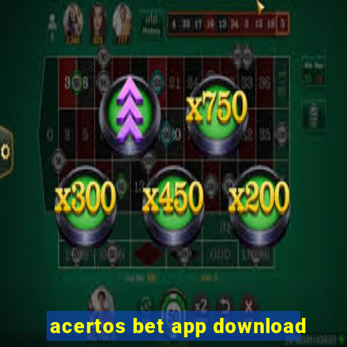 acertos bet app download